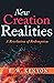 New Creation Realities: A Revelation of Redemption