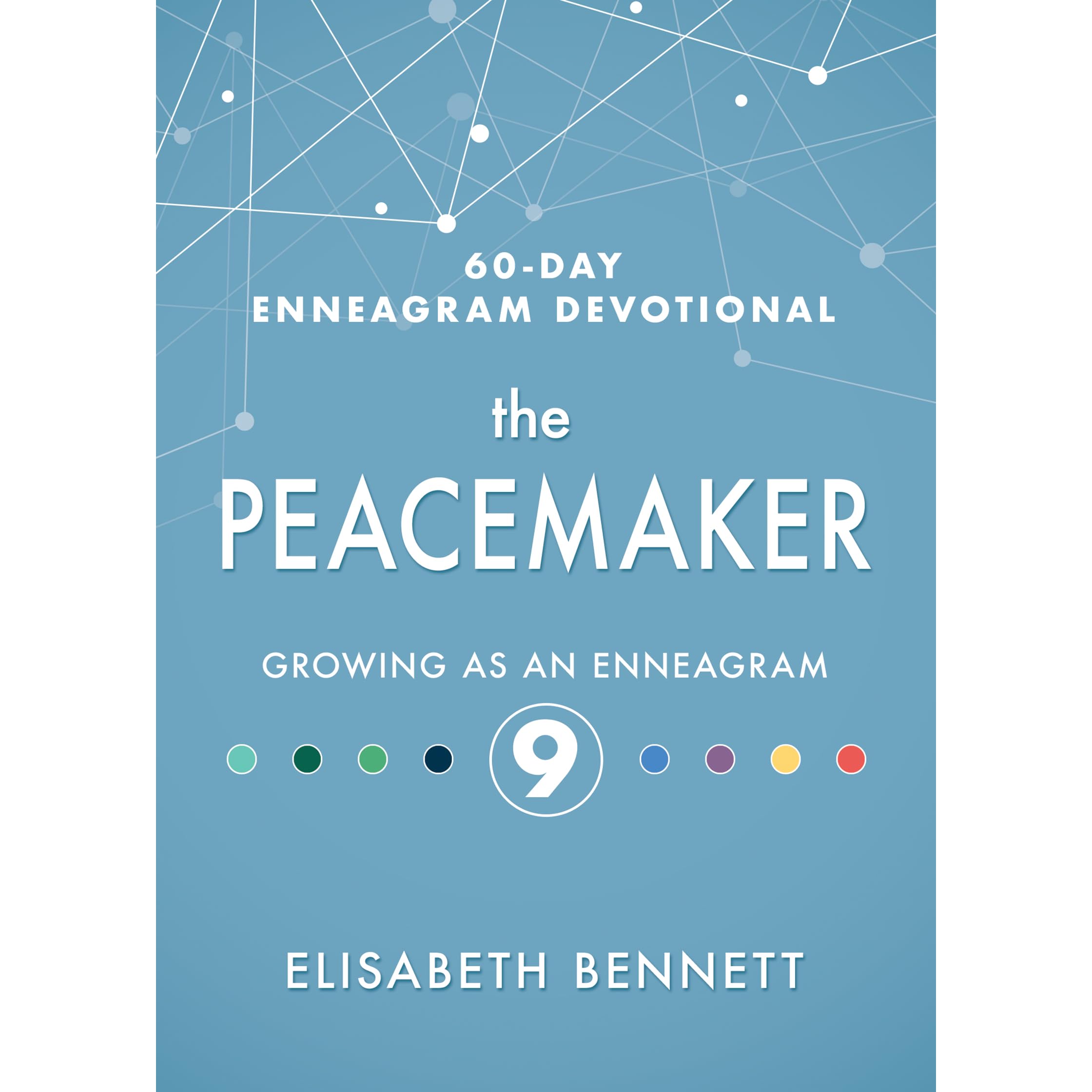 The Peacemaker Growing As An Enneagram 9 By Elisabeth Bennett