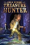 Lola Benko, Treasure Hunter by Beth McMullen Lola Benko, Treasure Hunter by Beth McMullen
