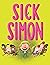 Sick Simon by Dan Krall Sick Simon by Dan Krall
