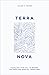 Terra Nova by Julian Adams