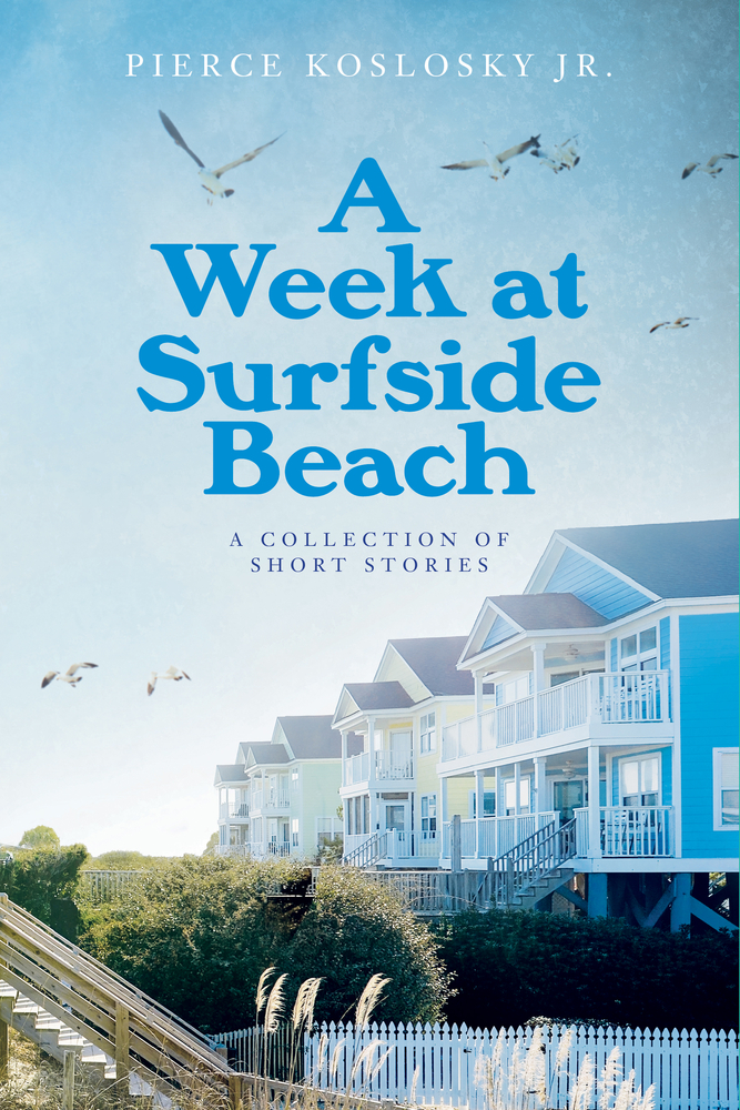 A Week at Surfside Beach: A Collection of Short Stories (Paperback)