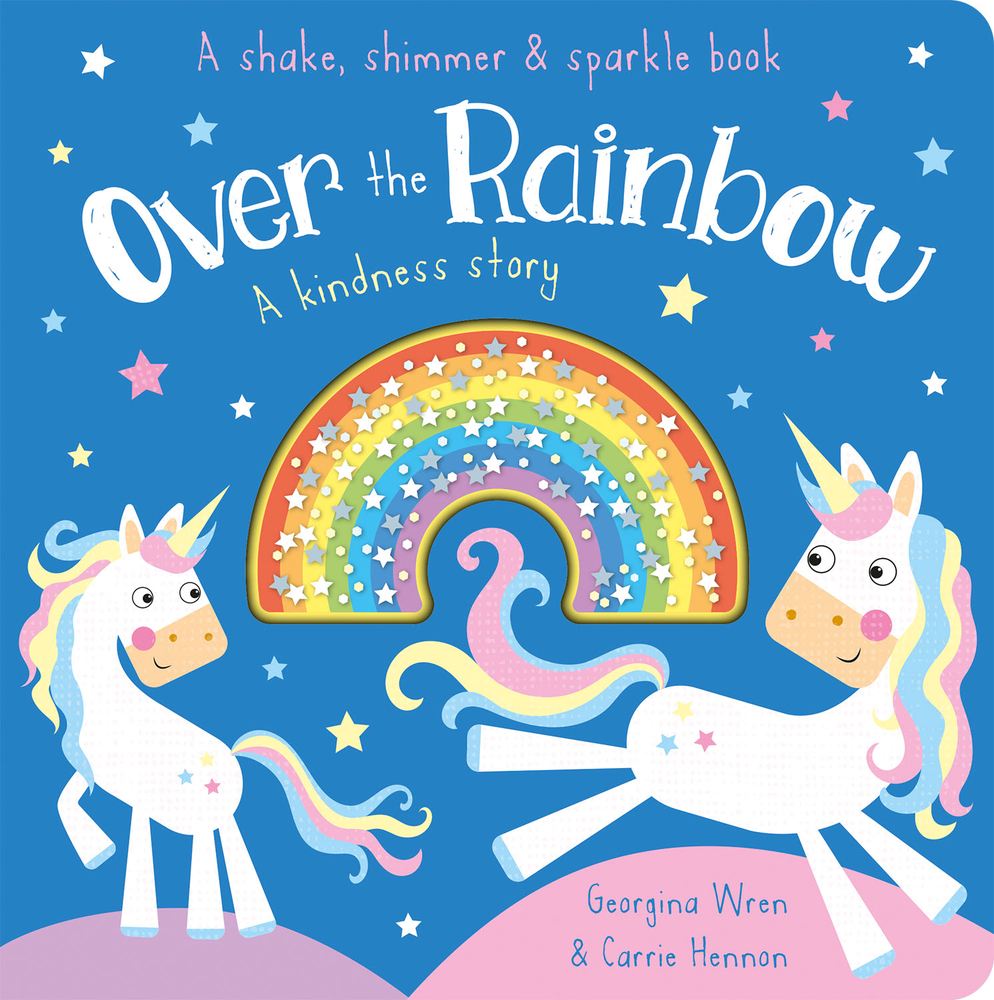 Over the Rainbow (Shake, Shimmer & Sparkle Books)