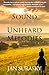The Sound of Unheard Melodies