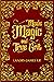 Made of Magic and True Grit...