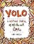 YOLO: A Keepsake Journal of Off-the-Wall Q&As (Volume 2)