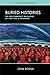 Buried Histories: The Anticommunist Massacres of 1965鈥�1966 in Indonesia (Critical Human Rights)