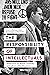 Responsibility of Intellectuals by Nicholas Allott
