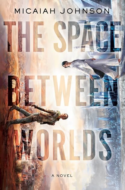 The Space Between Worlds (The Space Between Worlds #1)