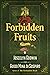 Forbidden Fruits: An Occult...