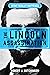 What Really Happened: The Lincoln Assassination