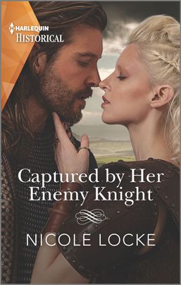 Captured by Her Enemy Knight (Lovers and Legends #9)