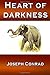 Heart of Darkness - Joseph Conrad: Classic Novel | New Edition