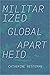 Militarized Global Apartheid
