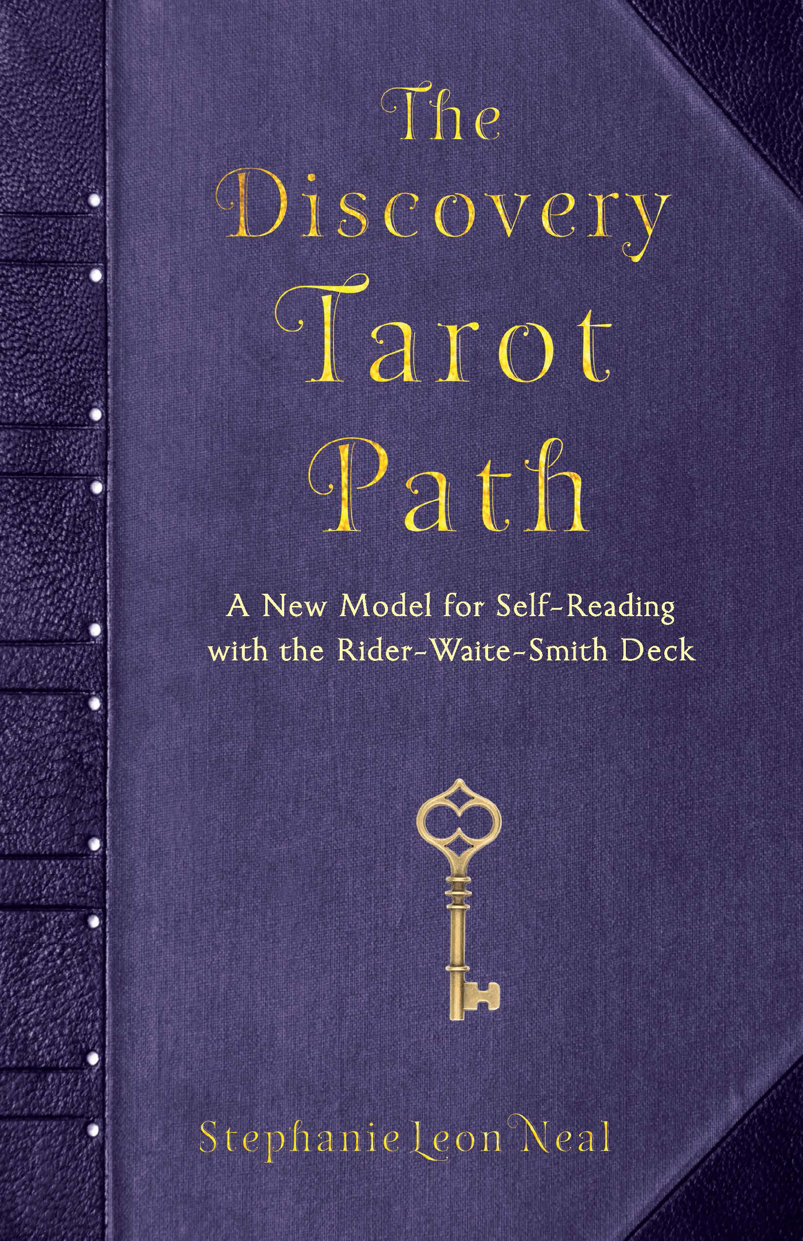 The Discovery Tarot Path: A New Model for Self-Reading with the Rider-Waite-Smith Deck (Paperback)