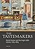 The Tastemakers: British De...