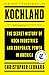 Kochland: The Secret History of Koch Industries and Corporate Power in America