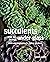 Succulents and All things Under Glass by Isabelle Palmer