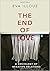 The End of Love: A Sociology of Negative Relations
