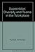 Supervision: Diversity and Teams in the Workplace