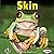 Skin (First Step Nonfiction...