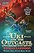 Uki and the Outcasts