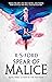 The Spear of Malice (War of...