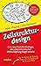 Zellstrukturdesign by Niels Pflaeging