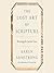The Lost Art of Scripture