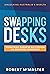 Swapping Desks by Robert McMaster
