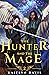 The Hunter and the Mage (Th...