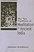 Two Traditions of Meditation in Ancient India by Johannes Bronkhorst