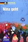 Nina geht: Deutsc...