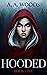 Hooded (Hooded #1)