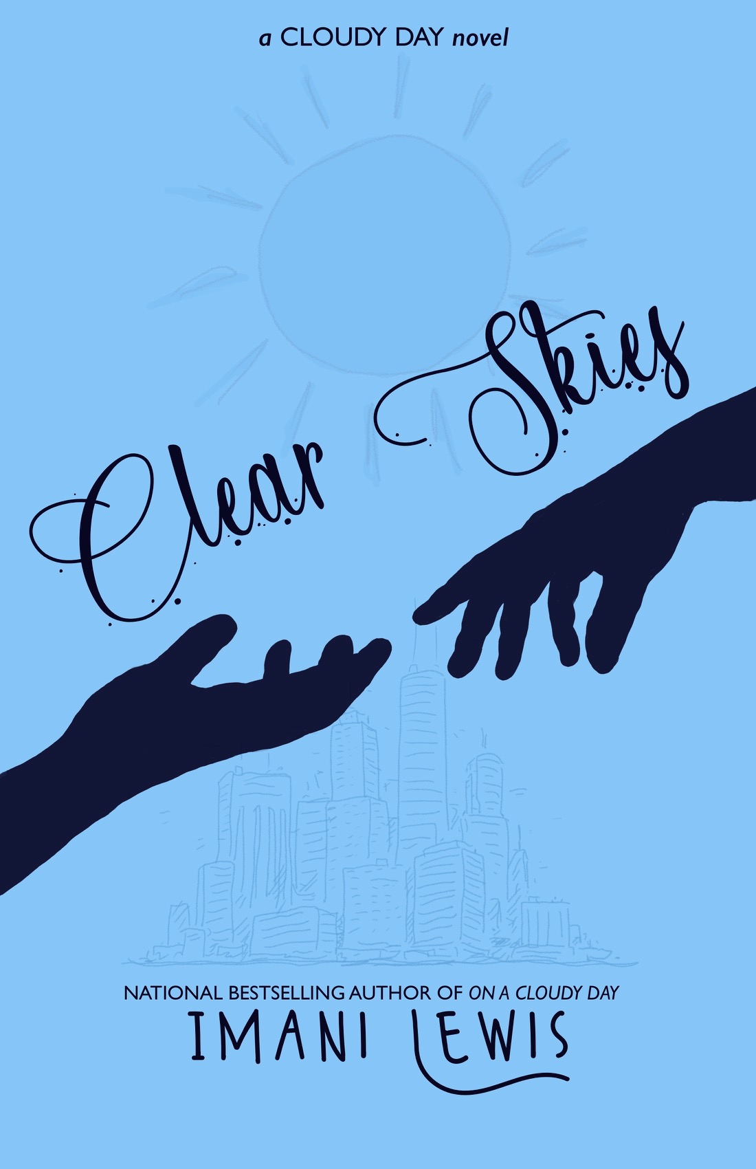 Clear Skies (Cloudy Day #2)