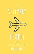 Slippery People