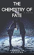 The Chemistry of Fate
