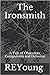 The Ironsmith: A Tale of Obsession, Compulsion and Delusion