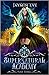 Supernatural Academy by Jaymin Eve