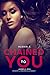Chained to You (Vegas Billionaires Club Book 1)