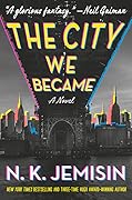 The City We Became (Great Cities, #1)