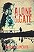 Alone at the Gate