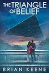 The Triangle of Belief by Brian Keene