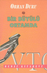 Bir Büyülü Ortamda
