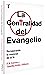 La centralidad del Evangelio (Spanish Edition)