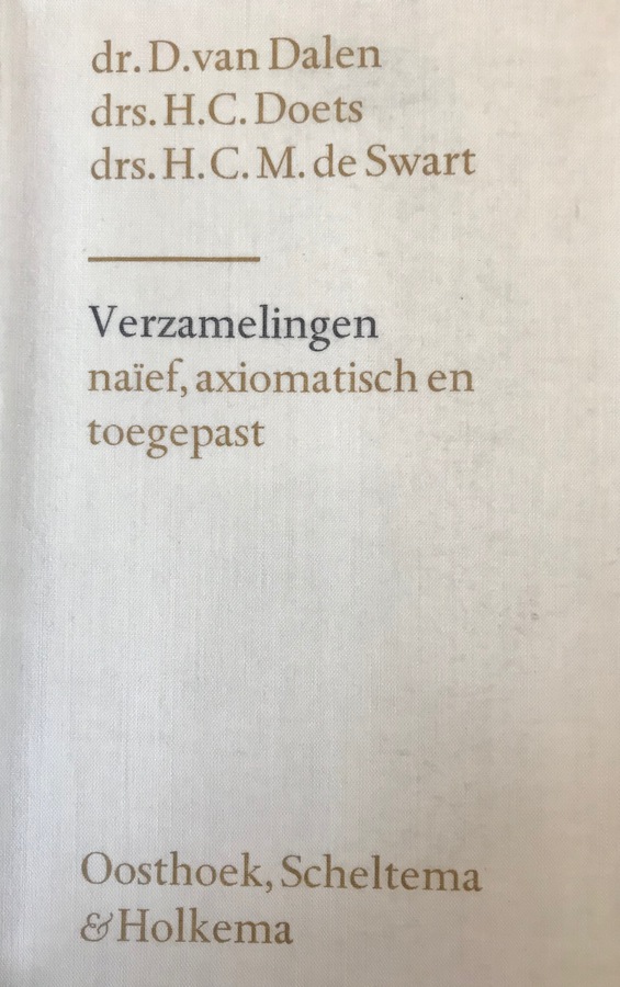 Verzamelingen. Naïef, axiomatisch en toegepast