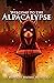 Welcome to the Alpacalypse (Midnight Writers' Anthology 2020)