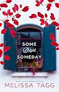 Some Bright Someday