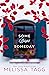 Some Bright Someday (Maple ...