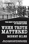 When Truth Mattered: The Kent State Shootings 50 Years Later